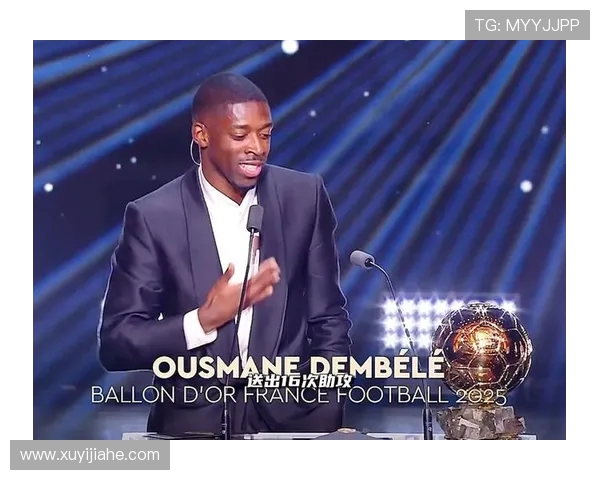 实至名归兑现天赋 登贝莱荣膺2025金球奖创造历史